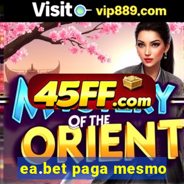 ea.bet paga mesmo